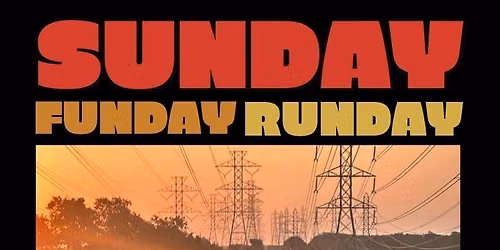 SundayFundayRunday @ Blanco Powerlines at Whole Foods (parking lot)
