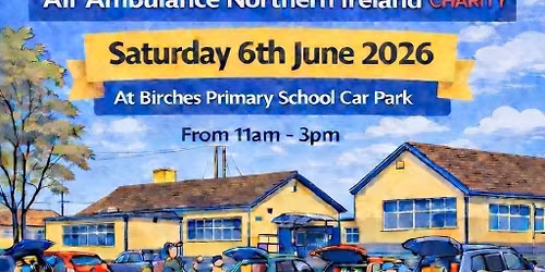 Car Boot Sale for Birches P.S & Air Ambulance NI