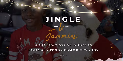 Jingle & Jammies: A Holiday Movie Night In