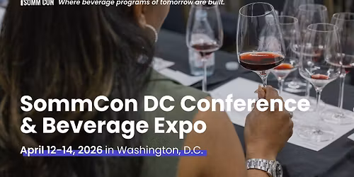 SommCon DC Conference & Beverage Expo