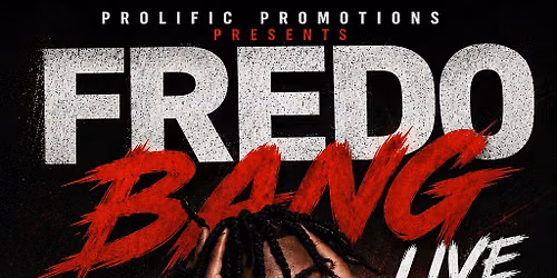 FREDO BANG LIVE IN DALLAS TX\u203c\ufe0f