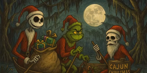 Grinch & Jack steal Christmas on the bayou!