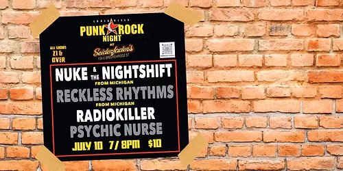 PRNL Presents: Nuke & The Nightshift, Reckless Rhythms, Radiokiller, and Psychic Nurse