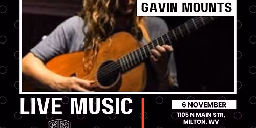 Live Music with Gavin Mounts  