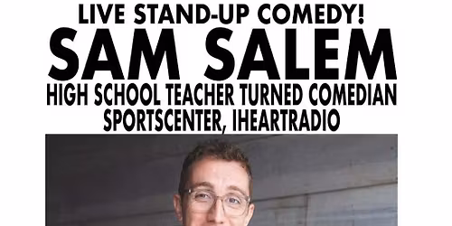 Comedy fun time with Sam Salem