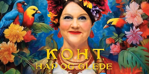Christine Koht: Koht, h\u00e5p og glede \/\/ Drammens Teater