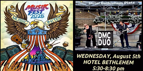 DMC DUO at Musikfest Hotel Bethlehem 