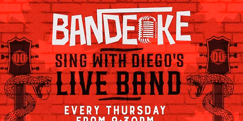 BANDEOKE - SING WITH DIEGO'S LIVE BAND 