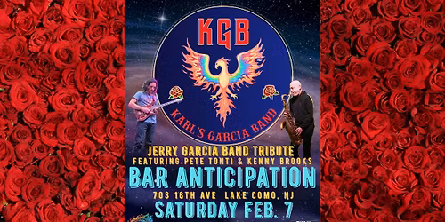 KGB-Karl\u2019s Garcia Band feat Pete Tonti and special guest Kenny Brooks @ Bar Anticipation JGB Tribute