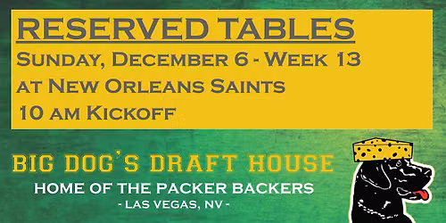 Draft House-Week 13 Packer Game Reserved Tables (Saints 10am Kickoff)