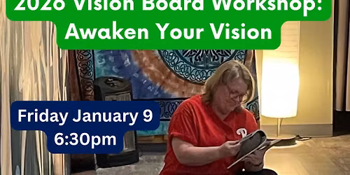 2026 Vision Board Workshop: Awaken Your Vision