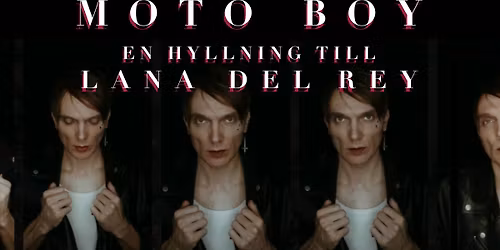 Moto Boy \u2013 en hyllning till Lana Del Rey