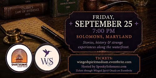 Spooky Solomons Psychic Ghost Tour, Friday September 25