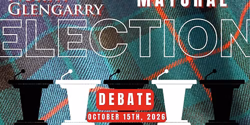North Glengarry Township - OFFICIAL - Mayoral Candidate Debate
