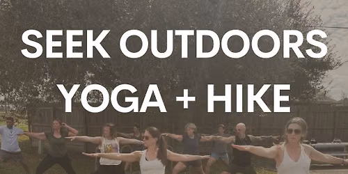 Seek Outdoors! Holiday Hike + Community Yoga