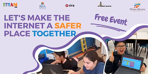 Safe Screens - STEAM PEI Family Event, Charlottetown