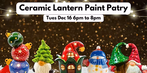 Holiday Ceramic Lantern Party @ NEO Pizza Annapolis \/Maryland Craft Parties