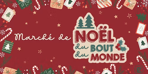 Le March\u00e9 de No\u00ebl du bout du monde