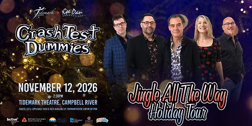 Crash Test Dummies: Jingle All the Way Holiday Tour