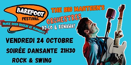 SOIREE DANSANTE AVEC THE BIG MARTEEN'S Barefoot Festival