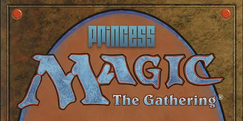 Princess: MAGIC The Gathering