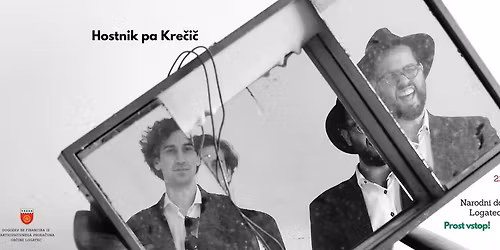 Koncert Hostnik pa Krečič II Narodni dom Logatec II 22. 11. 2025