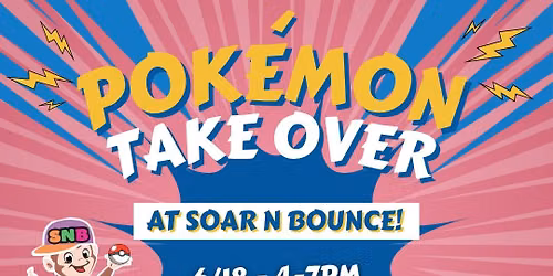 Pokemon Takeover @ Soar N Bounce