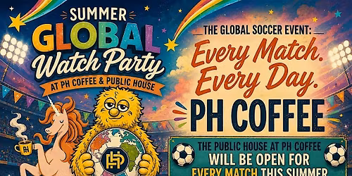 Soccer Watch Parties At PH Coffee & Public House
