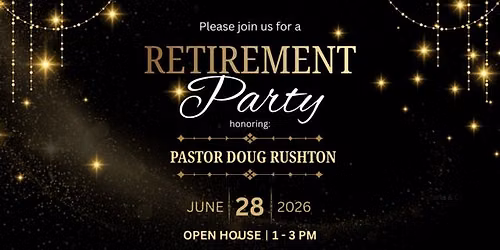 Retirement Party for Pastor Doug Rushton
