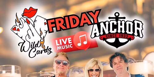 Wild Cardz Trio @ Anchor Inn