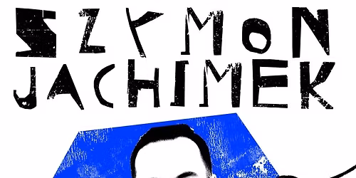Szymon Jachimek - recital piosenki kabaretowej.