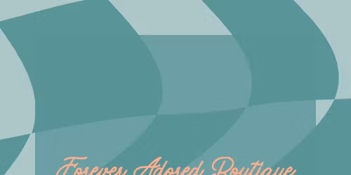 Forever Adored is Turning THREE!!
