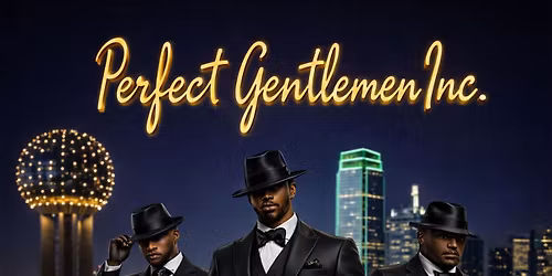 12th Annual Perfect Gentleman Inc weekend dance