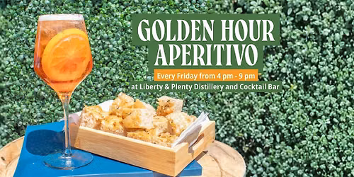 Golden Hour Aperitivo at Liberty & Plenty