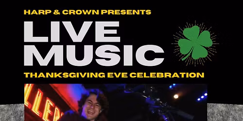 \ud83c\udf89 THANKSGIVING EVE PARTY at Harp & Crown! \ud83c\udf89