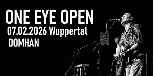 ONE EYE OPEN - Wuppertal