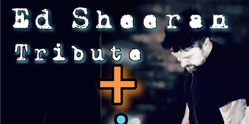 ED SHEERAN NIGHT with Dave Busby \ud83c\udf9f FREE TICKET OFFER!