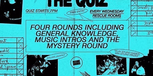 The Quiz \ud83d\udcdd Every Wednesday at Rescue Rooms