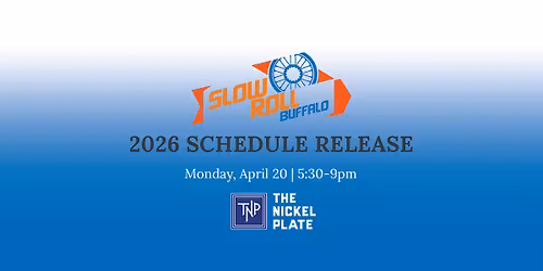 2026 Slow Roll Buffalo Schedule Release!