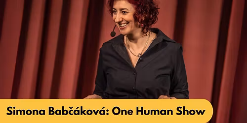 Simona Bab\u010d\u00e1kov\u00e1: One Human Show - N\u00c1HRADN\u00cd TERM\u00cdN