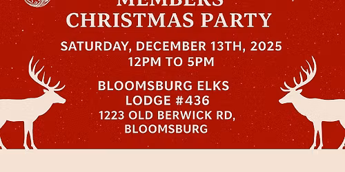 BLOOMSBURG ELKS LODGE #436 MEMBERS CHRISTMAS PARTY
