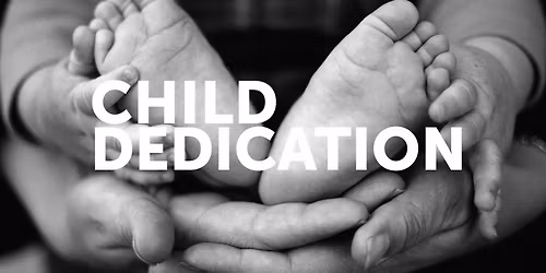 Child Dedication