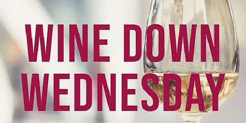 GPVAPH Wine Down Wednesday