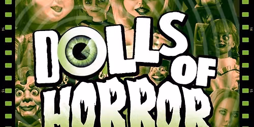 DOLLS OF HORROR 2026 (World Doll Day Celebration)
