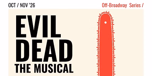 Evil Dead The Musical at John, James and Clara Knight Stage