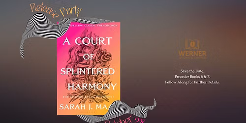 ACOTAR Book 6: A Court of Splintered Harmony Release Party
