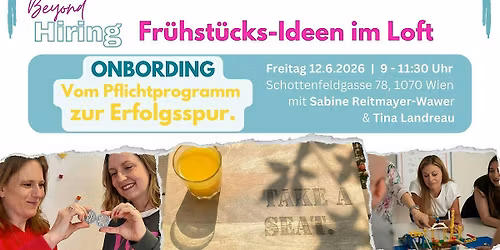 BEYOND HIRING Fr\u00fchst\u00fccksIDEEN im Loft #ONBOARDING