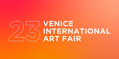 VENICE INTERNATIONAL ART FAIR 2025 \u2013 23RD EDITION