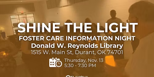 SHINE THE LIGHT: Foster Care Information Night - Bryan County