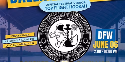 Top Flight Hookah at RNB in the Park - Dallas, Texas